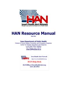 HAN Resource Manual May 2013 Iowa Department of Public Health  Division of Acute Disease Prevention and Emergency Response