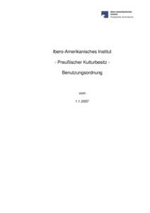 Ibero-Amerikanisches Institut - Preußischer Kulturbesitz Benutzungsordnung