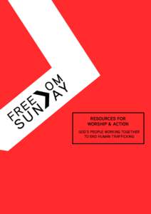 >  RESOURCES FOR WORSHIP & ACTIon  GOD’S PEOPLE WORKING TOGETHER