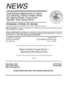 NEWS United States Department of Justice U.S. Attorney, District of New Jersey 401 Market Street, Fourth Floor Camden, New Jersey[removed]Christopher J. Christie, U.S. Attorney