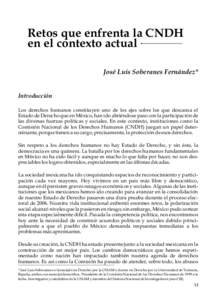 Retos que enfrenta la CNDH en el contexto actual José Luis Soberanes Fernández*