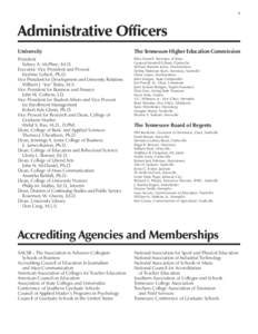 American Association of State Colleges and Universities / Association of Public and Land-Grant Universities / Student affairs / Middle Tennessee State University / Provost / Tennessee State University / Teachers College /  Columbia University / Tennessee / Oak Ridge Associated Universities / Education