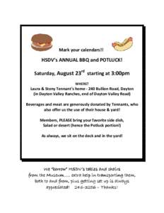 Mark your calendars!!  HSDV’s ANNUAL BBQ and POTLUCK! Saturday, August 23  rd
