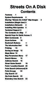 Streets On A Disk Contents Features	 1 System Requirements	 3