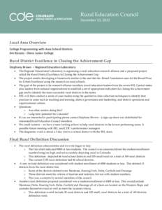 Rural Education Council December 13, 2012 Local Area Overview College Programming with Area School Districts Jim Rizzuto - Otero Junior College