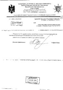 MINISTERUL JUSTIŢIEI AL REPUBLICII MOLDOVA Uniunea Naţională a Executorilor Judecătoreşti Biroul Executorului Judecătoresc Grigore Stoian Orele de primire 9ой-1 Г . orele de lucru 9û0-l 800 MD-2068 ,mun Chişin