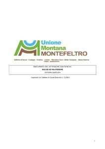 Belforte all’Isauro - Carpegna - Frontino - Lunano - Mercatino Conca Monte Cerignone - Monte Grimano Terme - Sassocorvaro REGOLAMENTO PER L’ATTIVAZIONE E GESTIONE DEL NUCLEO DI VALUTAZIONE IN FORMA ASSOCIATA