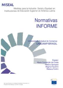 Condiciones Existentes de Normas y Reglamentos de  UNIVERSIDADE ESTADUAL DE CAMPINAS, BRASIL