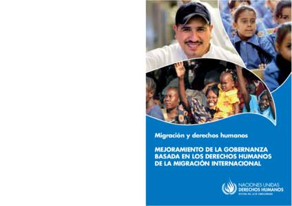 La Oficina del Alto Comisionado de las Naciones Unidas para los Derechos Humanos (ACNUDH) representa el compromiso mundial con los ideales universales de la dignidad humana. La comunidad internacional le ha asignado el m