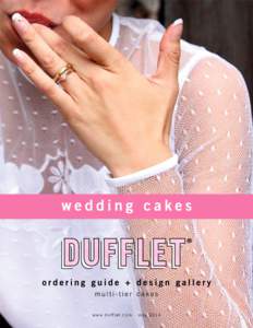 w w w. d u f f l e t . c o m  may 2014 multi- t i er w ed d i n g cakes