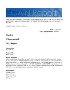 THIS REPORT CONTAINS ASSESSMENTS OF COMMODITY AND TRADE ISSUES MADE BY USDA STAFF AND NOT NECESSARILY STATEMENTS OF OFFICIAL U.S. GOVERNMENT POLICY Required Report - public distribution Date: [removed]GAIN Report Numbe