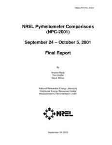 NREL/TP[removed]NREL Pyrheliometer Comparisons (NPC[removed]September 24 – October 5, 2001 Final Report