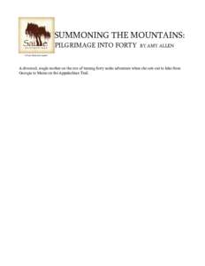 SUMMONING THE MOUNTAINS: PILGRIMAGE INTO FORTY BY AMY ALLEN  A Wyatt-MacKenzie Imprint