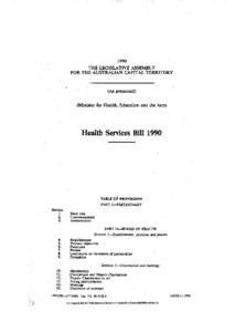 1990 THE LEGISLATIVE ASSEMBLY FOR THE AUSTRALIAN CAPITAL TERRITORY (As presented) (Minister for Health, Education and the Arts)