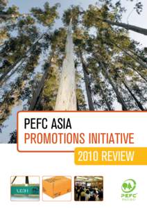 PEFC ASIA PROMOTIONS INITIATIVE 2010 REVIEW PEFC