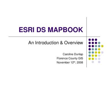 Microsoft PowerPoint - ESRI DS MAPBOOK.ppt [Read-Only] [Compatibility Mode]