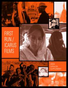 FIRST RUN / ICARUS FILMS 2004 CATALOG