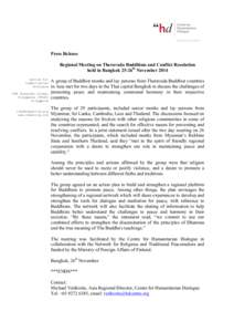 Press Release Regional Meeting on Theravada Buddhism and Conflict Resolution held in Bangkok 25-26th November 2014 centre for humanitarian dialogue