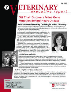V  Fall 2005 ETERINARY executive report