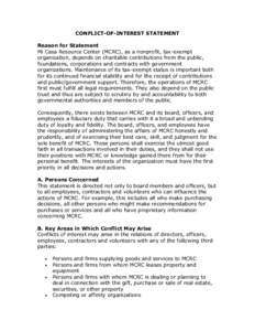 CONFLICT-OF-INTEREST STATEMENT Reason for Statement Mi Casa Resource Center (MCRC), as a nonprofit, tax-exempt organization, depends on charitable contributions from the public, foundations, corporations and contracts wi