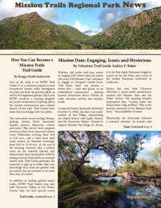 Mission Trails Regional Park News  Volume 23, Number 4 -- A Publication of the Mission Trails Regional Park Foundation --