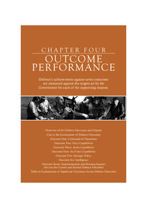 CHAPTER FOUR  OUTCOME PERFORMANCE Defence’s achievements against seven outcomes are measured against the targets set by the