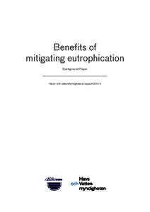 Benefits of mitigating eutrophication Background Paper Havs- och vattenmyndighetens rapport 2013:4