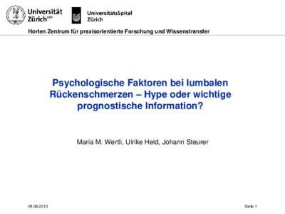 Horten Zentrum für praxisorientierte Forschung und Wissenstransfer  Psychologische Faktoren bei lumbalen Rückenschmerzen – Hype oder wichtige prognostische Information?