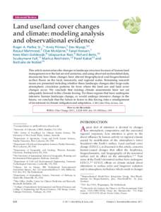 Advanced Review  Land use/land cover changes and climate: modeling analysis and observational evidence Roger A. Pielke, Sr.,1∗ Andy Pitman,2 Dev Niyogi,3,4