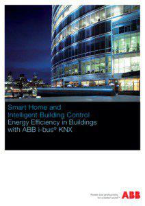 Smart Home and Intelligent Building Control Energy Efﬁciency in Buildings