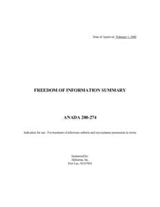 Date of Approval:_February 1, 2002  FREEDOM OF INFORMATION SUMMARY ANADA[removed]Indication for use: For treatment of infectious arthritis and mycoplasma pneumonia in swine