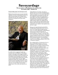 Savoyardage  The newsletter of the Madison Savoyards, Ltd. December 2006 – Number 86 Gordon Baldwin: An Appreciation Madison Savoyards lost one of its most cherished