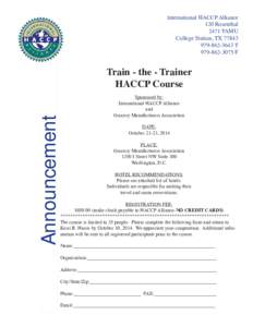 International HACCP Alliance  120 Rosenthal 2471 TAMU College Station, TX[removed]3643 T