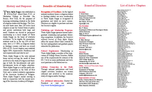 History and Purposes  Benefits of Membership List of Active Chapters