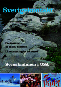 Sverigekontakt  En tidning för all världens svensktalande | Nr 2 juni 2013 På spaning i Tobolsk, Sibirien