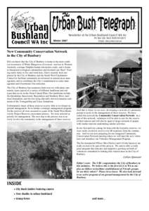 Newsletter of the Urban Bushland Council WA Inc Winter 2007 PO Box 326, West Perth WA 6872 Email: [removed]