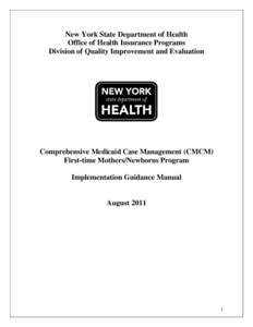 Comprehensive Medicaid Case Management (CMCM) First-time Mothers/Newborns Program