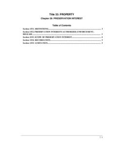 Title 33: PROPERTY Chapter 29: PRESERVATION INTEREST Table of Contents Section[removed]DEFINITIONS.......................................................................................................... 3 Section[removed]P