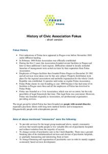 History of Civic Association Fokus - short version Fokus History • •