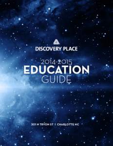 Discovery Place / Understanding / Inquiry-based learning / IMAX / Education / Film / Imaging