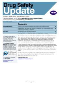 Latest advice for medicines users The monthly newsletter from the Medicines and Healthcare products Regulatory Agency and its independent advisor the Commission on Human Medicines Volume 5, Issue 2, September[removed]Conte