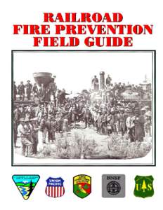 (1997 Edition)  RAILROAD FIRE PREVENTION FIELD GUIDE