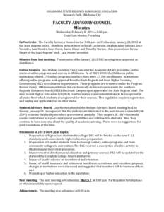 OKLAHOMA STATE REGENTS FOR HIGHER EDUCATION Research Park, Oklahoma City FACULTY ADVISORY COUNCIL Minutes Wednesday, February 8, 2012—3:00 p.m.