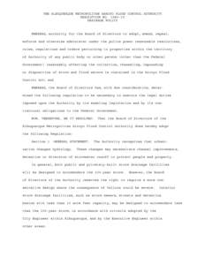 WHEREAS, authority for the Board of Directors to adopt, amend, repeal, enforce and otherwise administer under the police power reasonable resolutions, rules, regulations and orders pertaining to properties within the ter