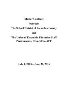 Master Contract between The School District of Escambia County and The Union of Escambia Education Staff Professionals, FEA, NEA, AFT