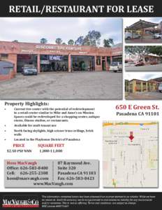 RETAIL/RESTAURANT FOR LEASE  Property Highlights: •  Current tire center with the potential of redevelopment