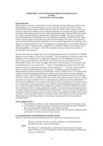 PAEDIATRIC ACTIVE ENHANCED DISEASE SURVEILLANCE (PAEDS) Study Protocol - Intussusception BACKGROUND Intussusception is the most common cause of bowel obstruction in infants and young children with a