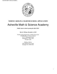 Asheville Math & Science Academy  NORTH CAROLINA CHARTER SCHOOL APPLICATION Asheville Math & Science Academy Public charter schools opening the fall of 2015