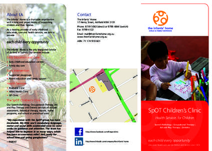 About Us  Contact The Infants’ Home is a charitable organisation with a long and proud history of supporting