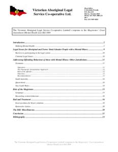 Victorian Aboriginal Legal Service Co-operative Ltd. Head Office: 6 Alexandra Parade, P.O. Box 218